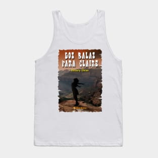 Dis Balas Para Claire - cover design Tank Top